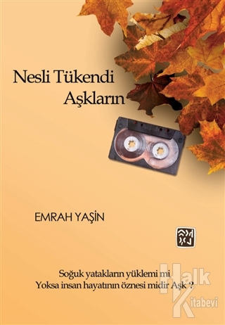 Nesli Tükendi Aşkların