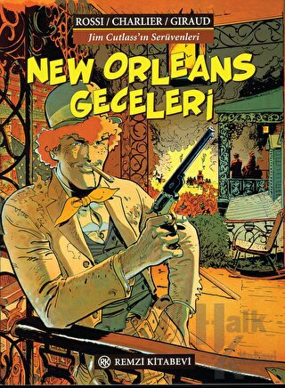 New Orleans Geceleri Jim Cutlass’ın Serüvenleri - Halkkitabevi