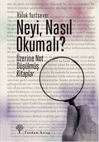 Neyi, Nasıl Okumalı?