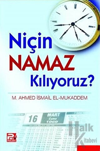 Niçin Namaz Kılıyoruz?