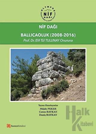 Nif Dağı: Ballıcaoluk (2008-2016) - Halkkitabevi