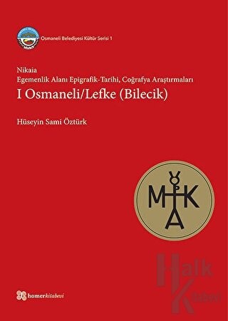 Nikaia: Egemenlik Alanı Epigrafik-Tarihi, Coğrafya Araştırmaları 1 Osmaneli / Lefke