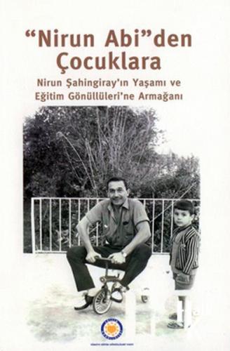 Nirun Abi'den Çocuklara