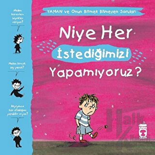 Niye Her İstediğimizi Yapamıyoruz? - Yaman ve Onun Bitmek Bilmeyen Soruları