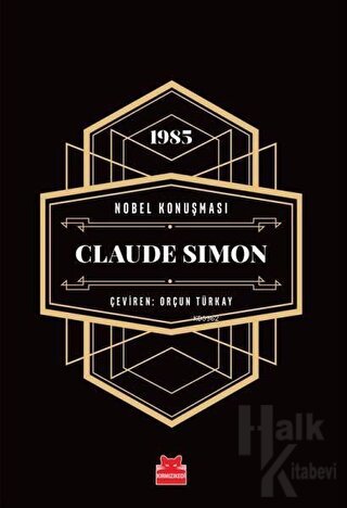 Nobel Konuşması - Claude Simon (Ciltli) - Halkkitabevi