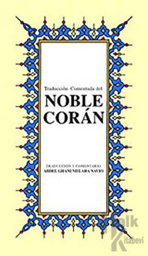 Noble Coran (İspanyolca Kuran-ı Kerim Tercümesi, Karton Kapak, İpek Şa