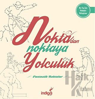 Noktadan Noktaya Yolculuk - Fantastik Noktalar