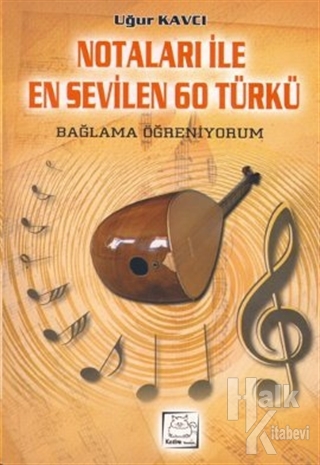 Notaları İle 60 Türkü - Halkkitabevi