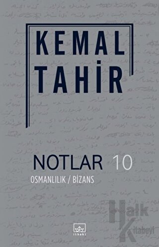 Notlar 10 - Osmanlılık / Bizans