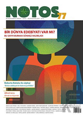 Notos Öykü İki Aylık Edebiyat Dergisi Sayı: 77 Ağustos-Eylül 2019 - Ha
