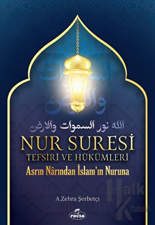 Nur Suresi Tefsiri Ve Hükümleri