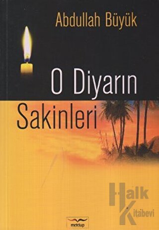 O Diyarın Sakinleri