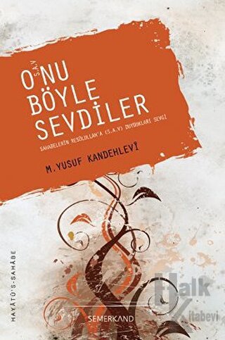 O’nu Böyle Sevdiler (s.a.v.) - Halkkitabevi