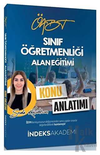 ÖABT Sınıf Öğretmenliği Alan Eğitimi Konu Anlatımı İndeks Akademi Yayı