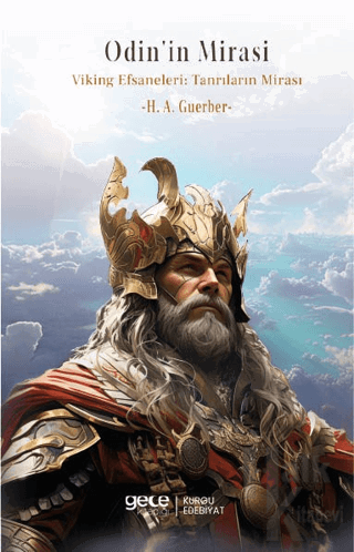 Odin'in Mirası Viking Efsaneleri: Tanrıların Mirası