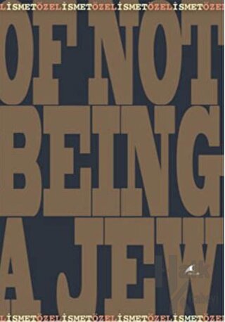 Of Not Being a Jew (Ciltli)