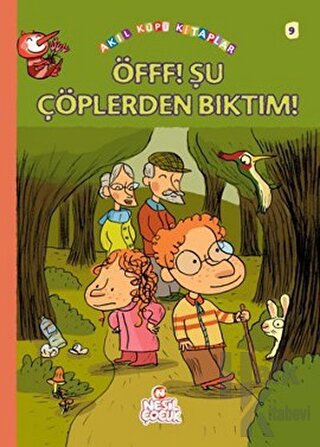 Öfff! Şu Çöplerden Bıktım!