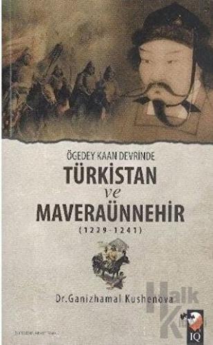 Ögedey Kaan Devrinde Türkistan ve Maveraünnehir (1229-1241)