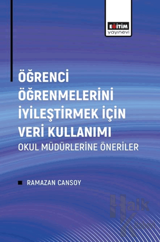 Öğrenci Öğrenmelerini İyileştirmek İçin Veri Kullanımı - Halkkitabevi