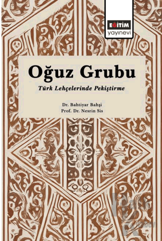 Oğuz Grubu Türk Lehçelerinde Pekiştirme