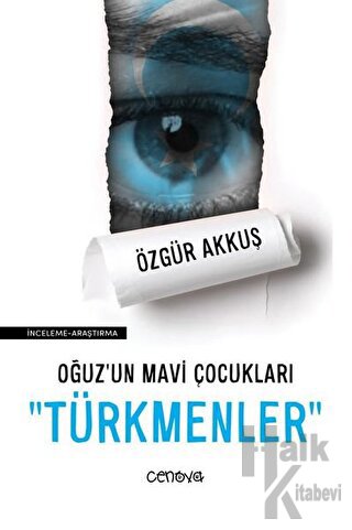 Oğuz'un Mavi Çocukları Türkmenler