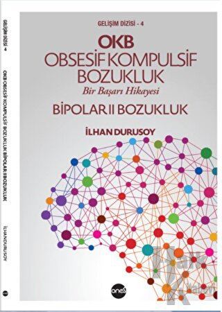 OKB Obsesif Kompulsif Bozukluk Bipolar II Bozukluk - Halkkitabevi