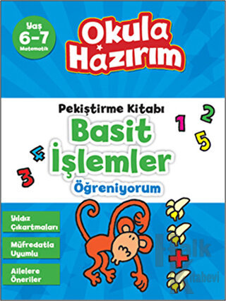 Okula Hazırım 8: Pekiştirme Kitabı Basit İşlemler Öğreniyorum