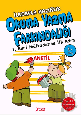 Okuma Yazma Farkındalığı - İlkokula Hazırlık