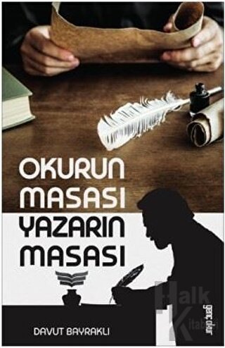 Okurun Masası Yazarın Masası