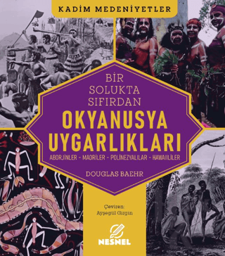 Okyanusya Uygarlıkları - Aborjinler - Maoriler - Polinezyalılar - Hawa