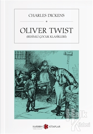 Oliver Twist (Resimli Çocuk Klasikleri)