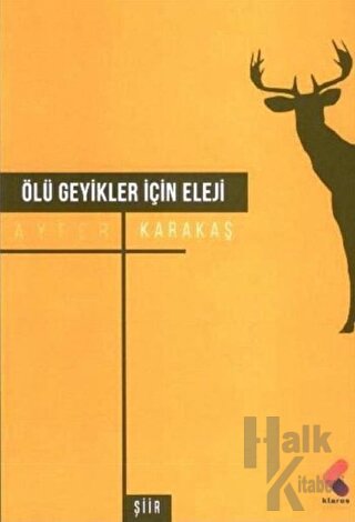 Ölü Geyikler İçin Eleji