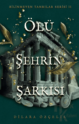 Ölü Şehrin Şarkısı - Halkkitabevi