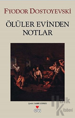 Ölüler Evinden Notlar - Halkkitabevi