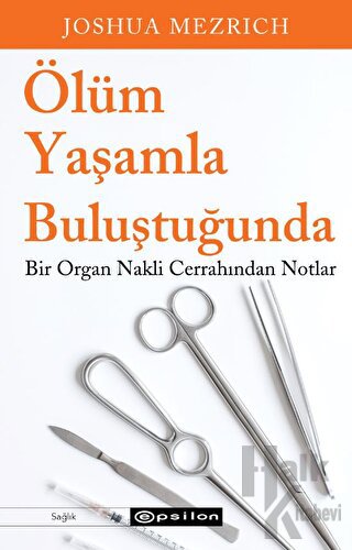 Ölüm Yaşamla Buluştuğunda