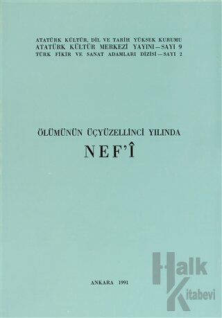 Ölümünün Üçyüzellinci Yılında Nef'i