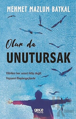 Olur da Unutursak