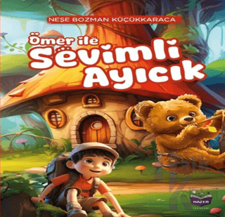 Ömer İle Sevimli Ayıcık - Halkkitabevi