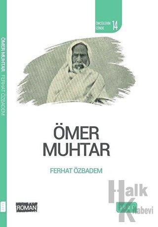 Ömer Muhtar - Öncülerin İzinde 14