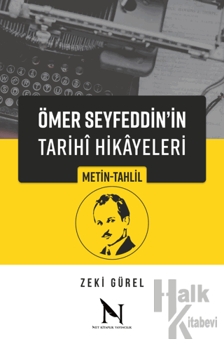 Ömer Seyfeddin'in Tarihi Hikayeleri