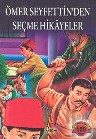 Ömer Seyfettin’den Seçme Hikayeler - Halkkitabevi