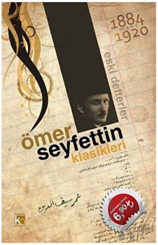 Ömer Seyfettin Klasikleri - Eski Defterler