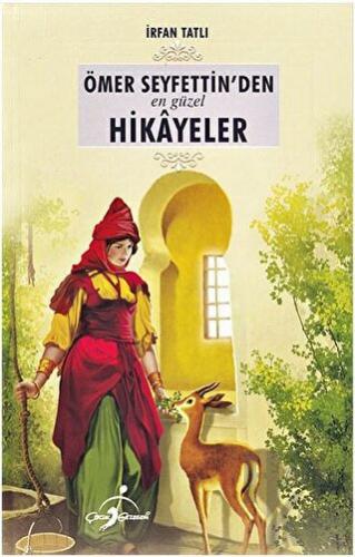 Ömer Seyfettin'den En Güzel Hikayeler