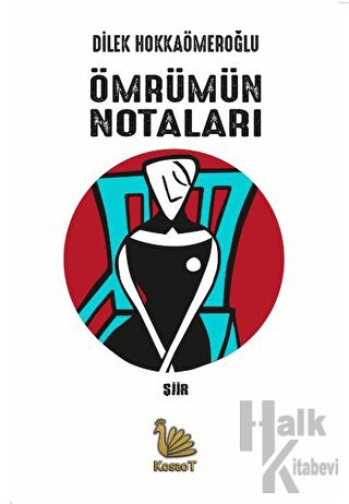 Ömrümüm Notaları - Halkkitabevi