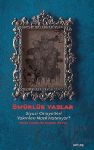 Ömürlük Yaslar - Halkkitabevi