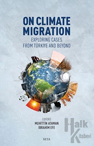 On Climate Migration: Exploring Cases from Türkiye and Beyond