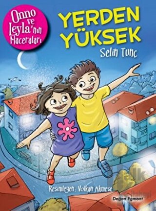 Onno ve Leyla'nın Maceraları - Yerden Yüksek - Halkkitabevi