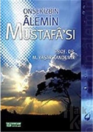 Onsekizbin Alemin Mustafa'sı - Halkkitabevi