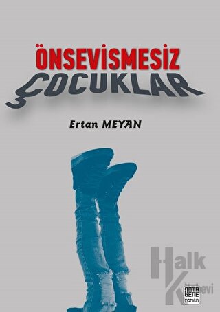 Önsevişmesiz Çocuklar