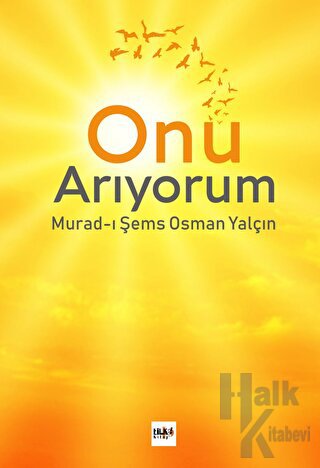 Onu Arıyorum